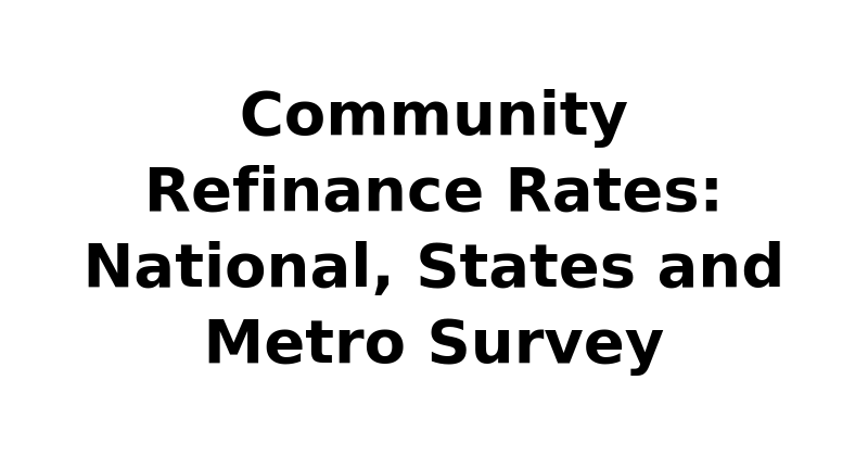 Refinance Rates Survey
