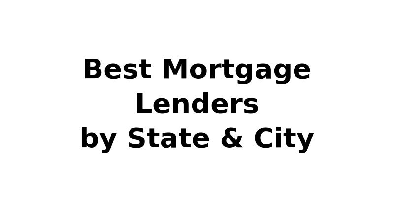 Best Mortgage Lenders